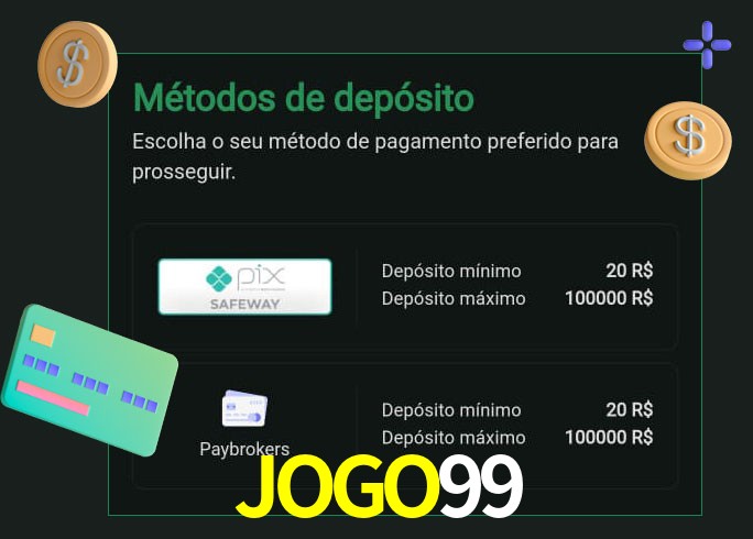O cassino JOGO99 oferece uma grande variedade de métodos de pagamento